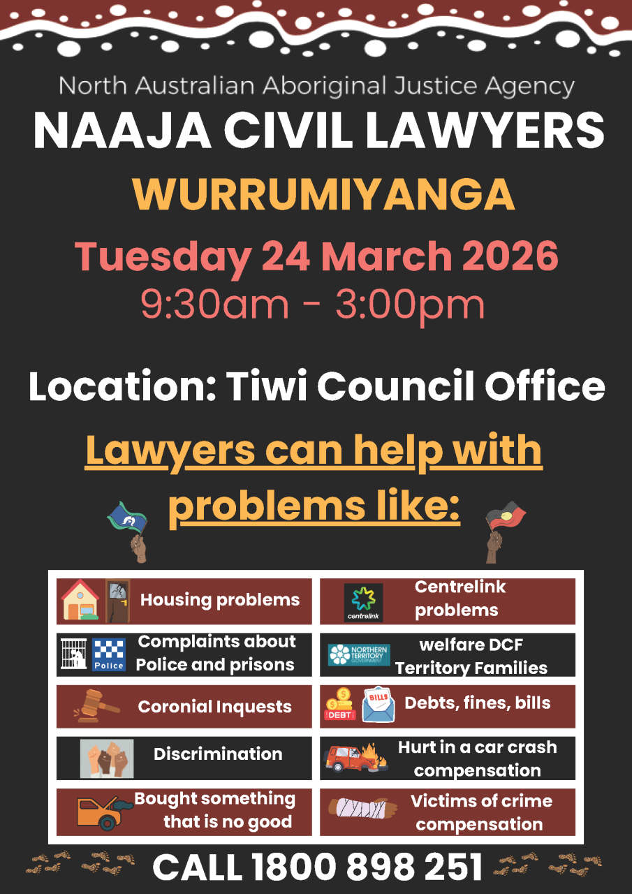NAAJA Civil Lawyers Visiting Wurrumiyanga | Tuesday 24 March 2026