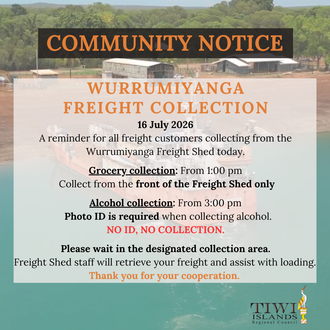 Wurrumiyanga Freight Collection Reminder, 16 July 2026